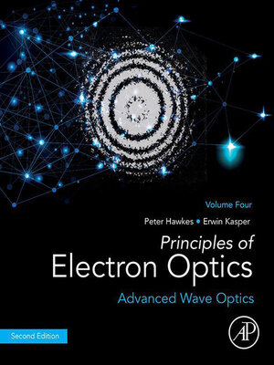 cover image of Principles of Electron Optics, Volume 4